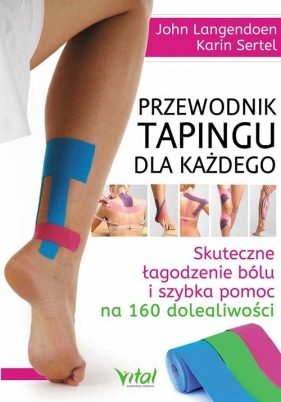 Przewodnik tapingu dla każdego - John Langendoen 